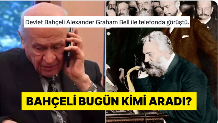 Devlet Bahçeli’nin Yoğun Telefon Trafiğini Diline Dolayan Kişiler