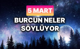 Günlük Burç Yorumuna Göre 5 Mart Çarşamba Günün Nasıl Geçecek?