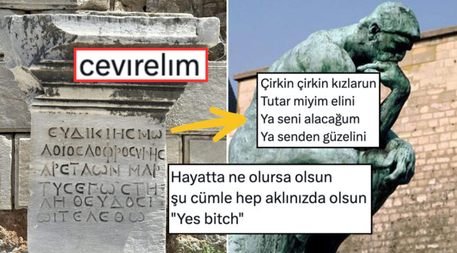 Antik Bir Eserdeki Metni Türkçeye Çevirmesi İstenen X Ahalisinin Pek Bi’ Yaratıcı Çözümleri