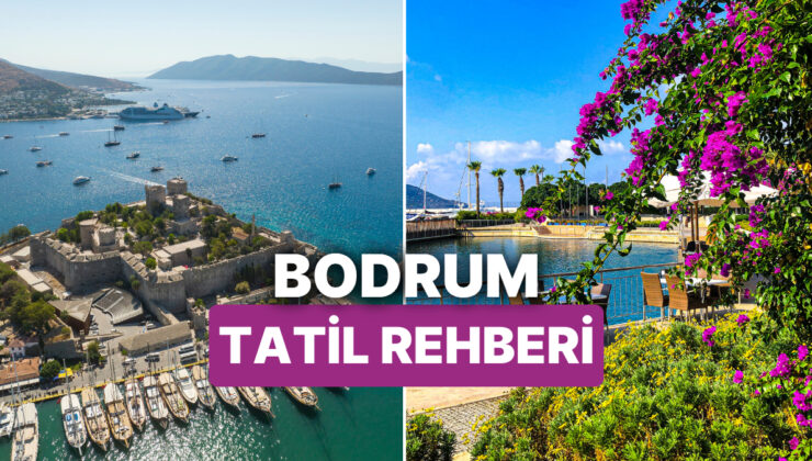 Bodrum’da Nerede Kalınır? En İyi Bodrum Otelleri Tavsiyeleri ve Fiyat Karşılaştırması