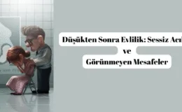 Düşükten sonra evlilik: sessiz acılar ve görünmeyen mesafeler