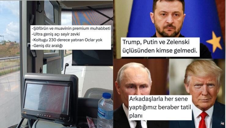 En İyi Otobüs Koltuğundan Yatan Tatil Planlarına Son 24 Saatin Viral Tweetleri