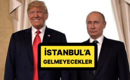 Putin ve Trump Kararını Verdi: Ukrayna ile Görüşmeler İçin İstanbul’a Gelmeyecekler