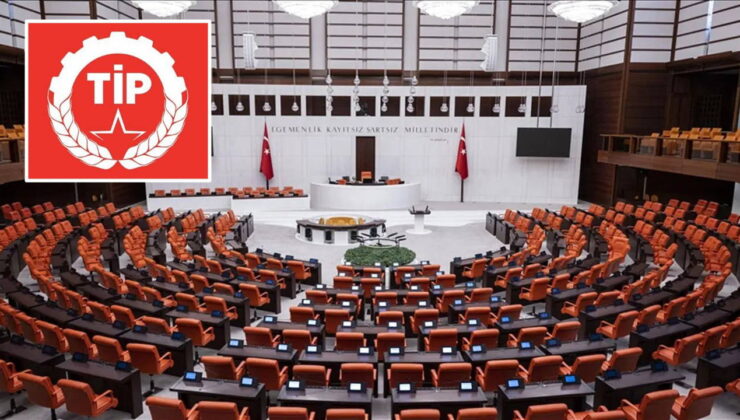 TİP, TBMM’nin yasama yılı açılışına katılmama kararı aldı