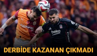 Dev derbide kazanan çıkmadı: Galatasaray ile Beşiktaş yenişemedi 1-1