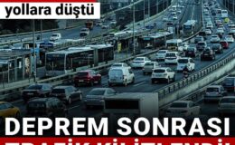 İstanbullular yollara düştü: Deprem sonrası trafik kilitlendi!