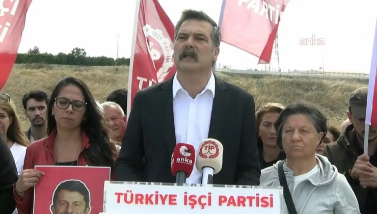 Türkiye İşçi Partisi, Silivri’de… Erkan Baş: ‘TBMM, Tayyip Erdoğan’ın şov mekanı değildir’