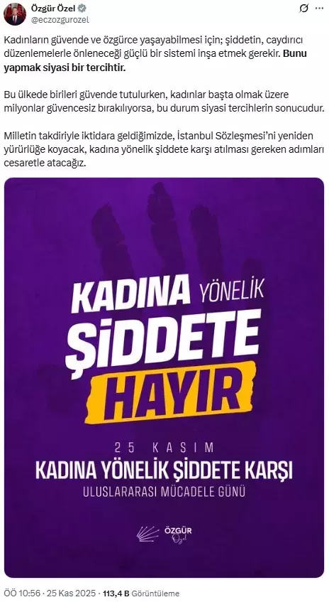 CHP lideri &Ouml;zel: İstanbul S&ouml;zleşmesi'ni yeniden y&uuml;r&uuml;rl&uuml;ğe koyacağız